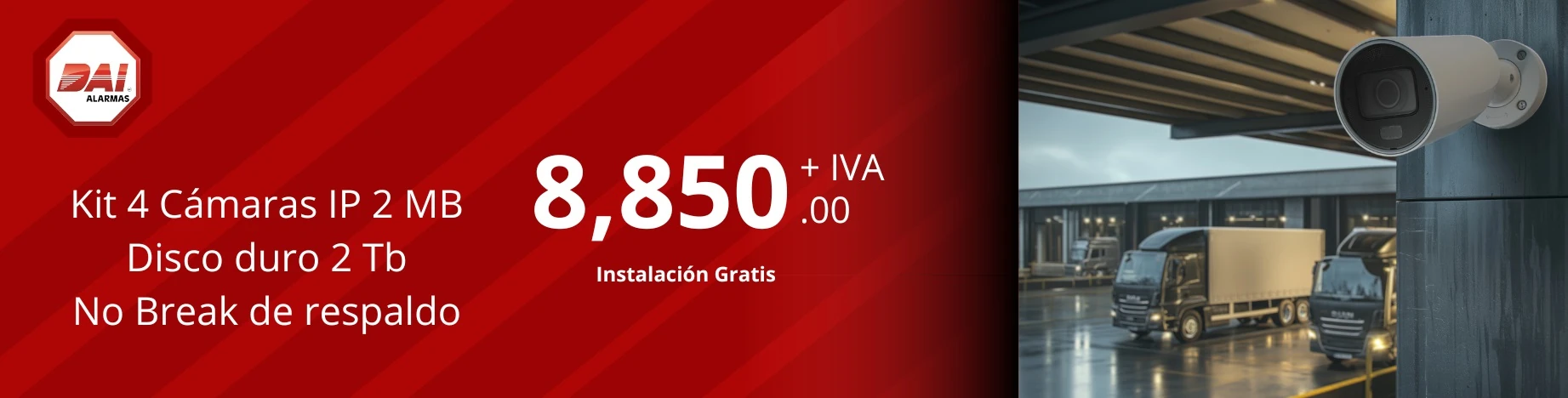 Promoción de kit de 4 cámaras IP de 2 MP con disco duro de 2 TB y No Break por $8,850 + IVA con instalación gratis
